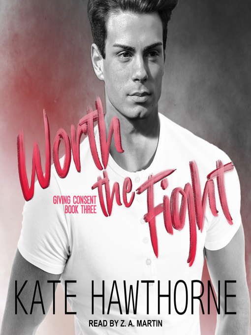 Title details for Worth the Fight by Kate Hawthorne - Wait list